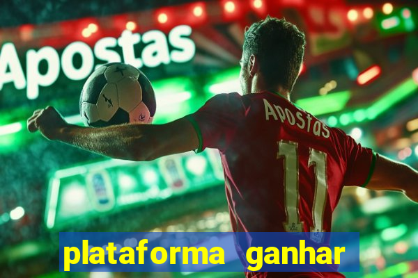 plataforma ganhar dinheiro jogando